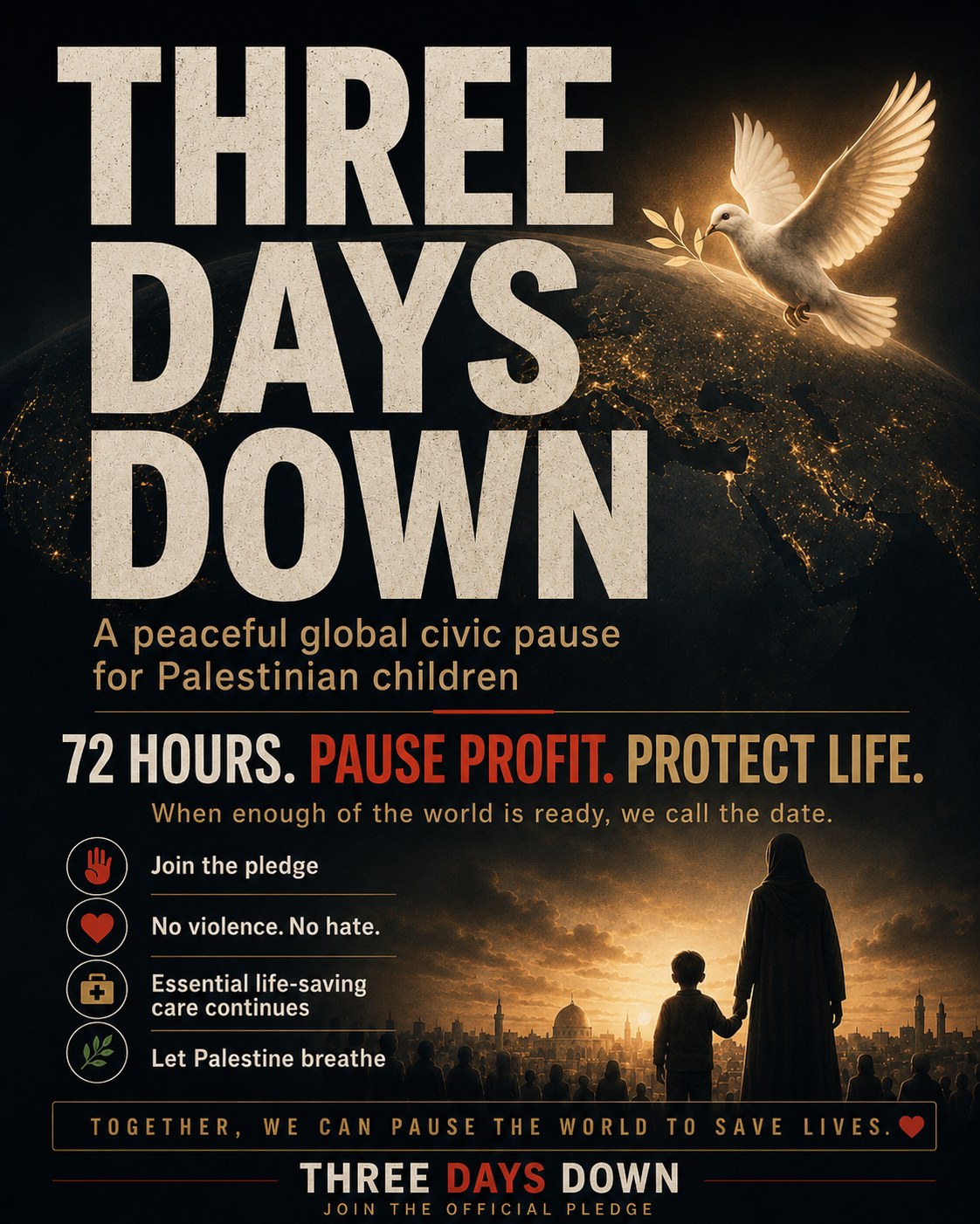 A white dove carrying an olive branch flies above the illuminated Earth beside the words “Three Days Down.”